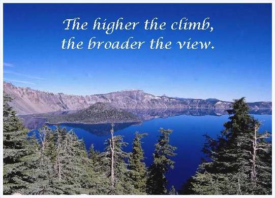 The Higher The Climb, The Broader The View